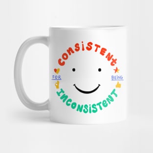 Proudly Consistent Mug